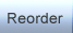 Reorder
